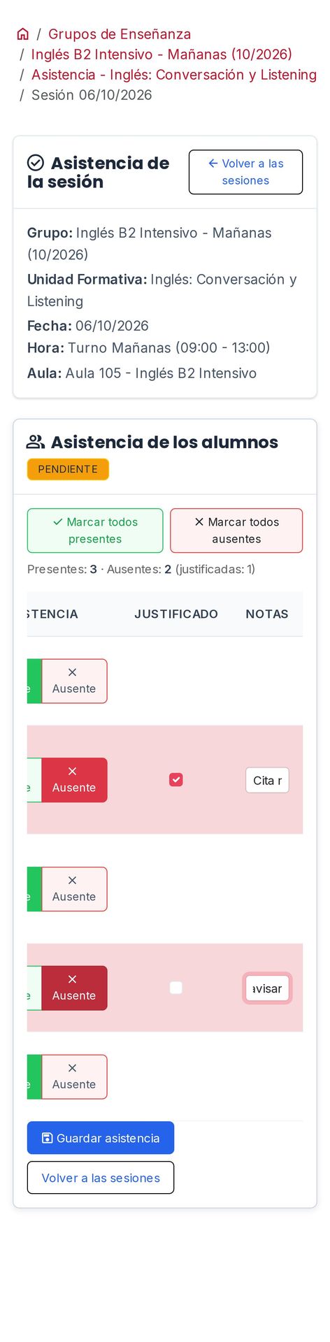 Pase de lista con una falta justificada y otra sin justificar. (móvil)